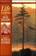 Life Lessons: Books of Ruth and Esther