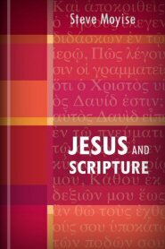 Jesus and Scripture