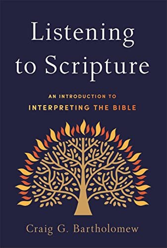 Listening to Scripture: An Introduction to Interpreting the Bible