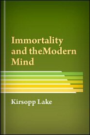 Immortality and the Modern Mind