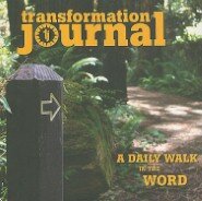 Transformation Journal: A Daily Walk in the Word