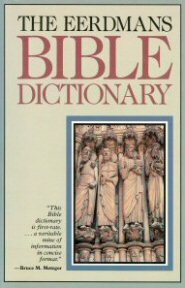 The Eerdmans Bible Dictionary