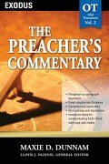 The Preacher's Commentary Series, Volume 2: Exodus