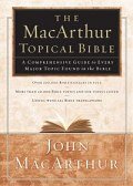 The MacArthur Topical Bible (MTB)