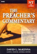 The Preacher's Commentary Series, Volume 25: Mark