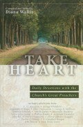 Take Heart: Daily Devotions with the Church's Great Preachers
