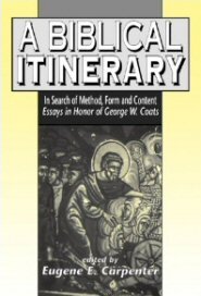 A Biblical Itinerary: In Search of Method, Form and Content