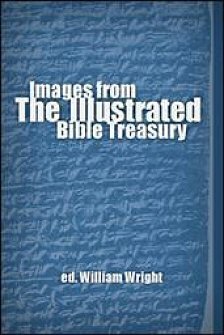 Images from the Illustrated Bible Treasury