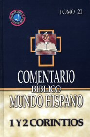 Comentario Bíblico Mundo Hispano Tomo 20: 1 y 2 Corintios