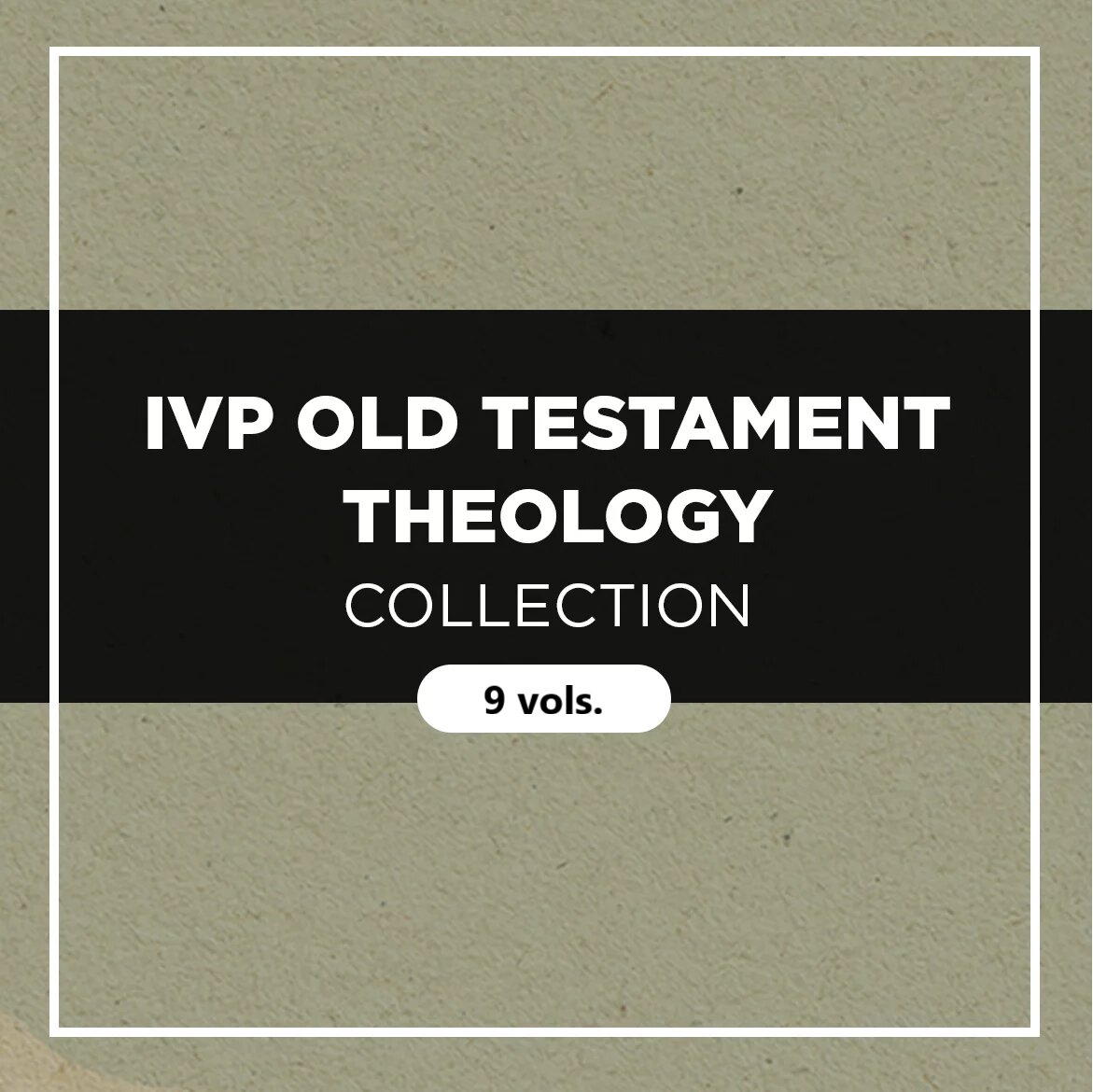 IVP Old Testament Theology Collection (9 vols.)
