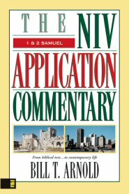 1 & 2 Samuel (NIV Application Commentary | NIVAC)