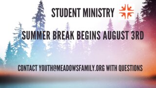 20220731 Student Ministry Summer Break Slide