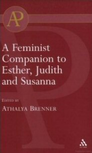 Feminist Companion to Esther, Judith and Susanna