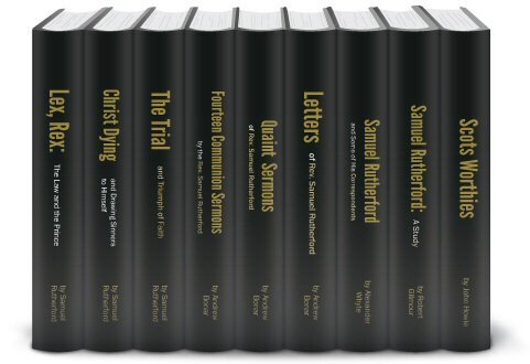 Samuel Rutherford Collection (9 vols.)