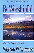 Be Worshipful (Psalms Vol. 1)