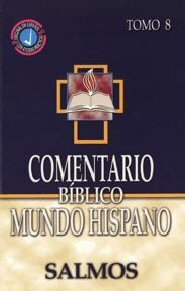 Comentario Bíblico Mundo Hispano Tomo 8: Salmos