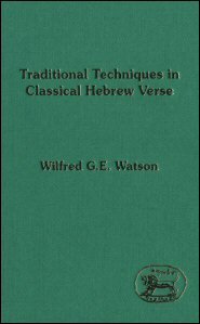 Traditional Techniques in Classical Hebrew Verse