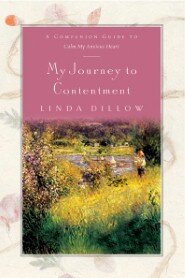 My Journey to Contentment: A Companion Journal for Calm My Anxious Heart