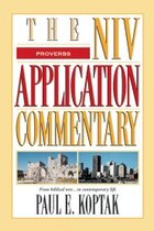 NIV Application Commentary: Proverbs (NIVAC)