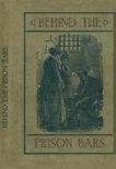 Behind the Prison Bars