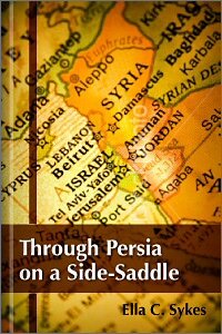 Through Persia on a Side-Saddle