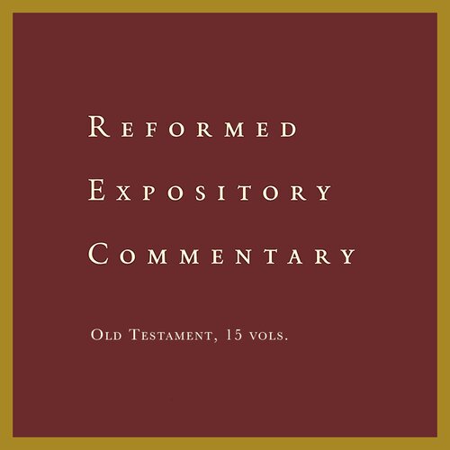 Old Testament, 15 vols (Reformed Expository Commentary Series | REC )   