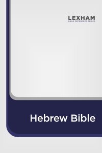 Lexham Hebrew Bible with Morphology (LHB)