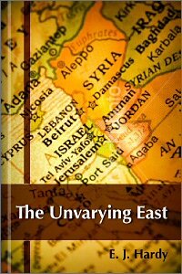 The Unvarying East