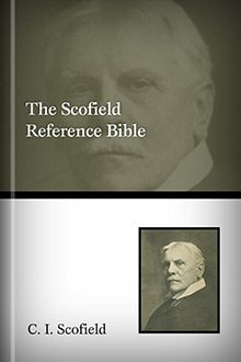The Scofield Reference Bible