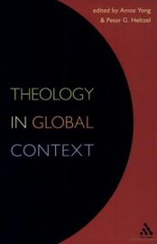 Theology in Global Context: Essays in Honor of Robert C. Neville