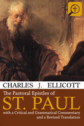 The Pastoral Epistles of St. Paul