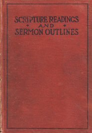 Scripture Readings and Sermon Outlines