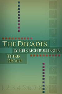 The Decades of Henry Bullinger: Third Decade