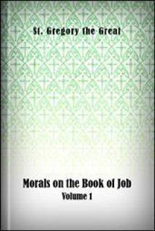 Morals on the Book of Job, Volume 1