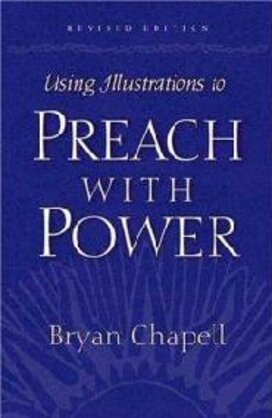 Using Illustrations to Preach with Power