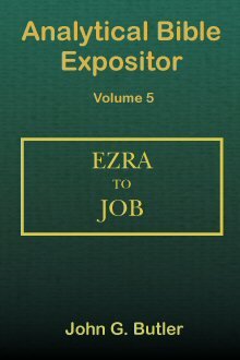 Analytical Bible Expositor: Ezra to Job