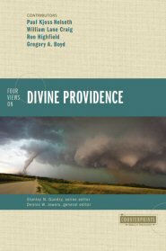 Four Views on Divine Providence (Counterpoints)