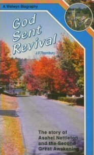 God Sent Revival: The Story of Asahel Nettleton and the Second Great Awakening