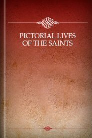 Pictorial Lives of the Saints