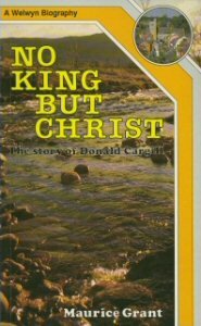 No King But Christ: The Story of Donald Cargill