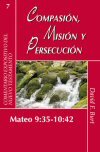 Compasión, misión y persecución