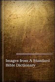 Images from A Standard Bible Dictionary
