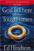God is There in the Tough Times