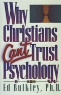 Why Christians Can't Trust Psychology