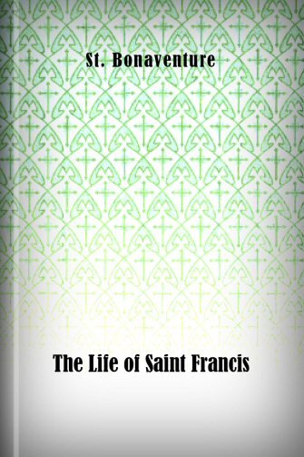 The Life of Saint Francis