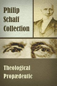 Theological Propædeutic (2 vols.)