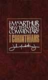 1 Corinthians: The MacArthur New Testament Commentary (MNTC)