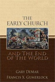 The Early Church and the End of the World
