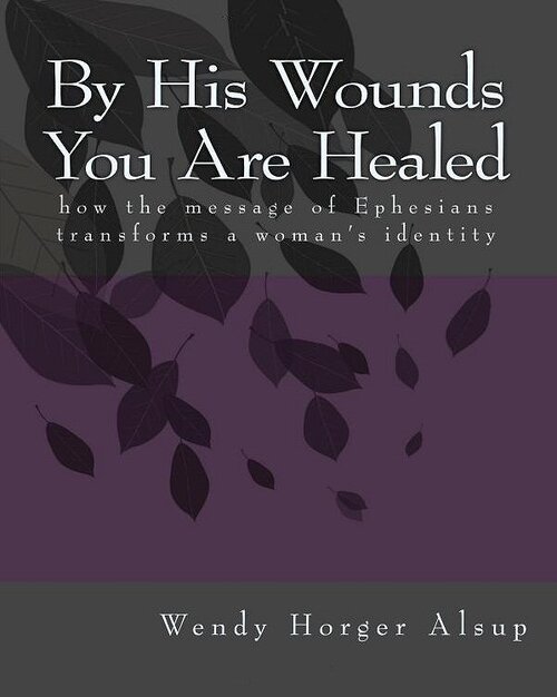 By His Wounds You Are Healed