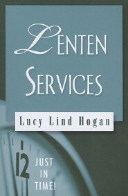 Just in Time! Lenten Services